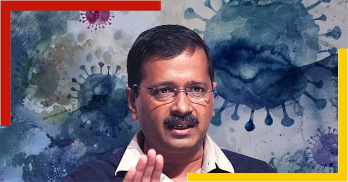 arvind kejriwal covid