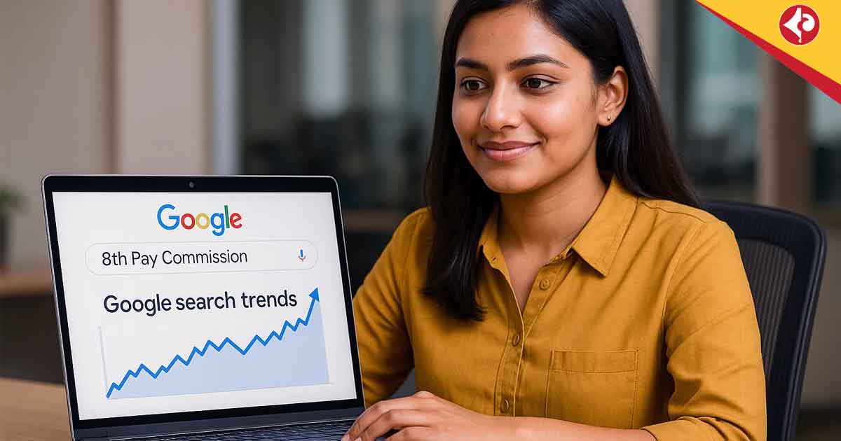 Why the 8th Pay Commission Is Now a Top Google Query in India
